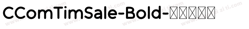 CComTimSale-Bold字体转换