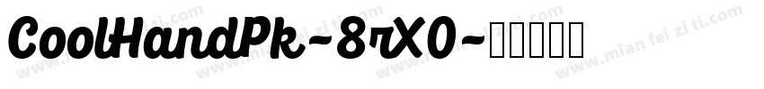 CoolHandPk-8rX0字体转换