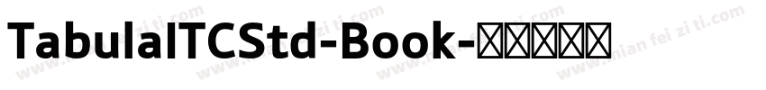 TabulaITCStd-Book字体转换