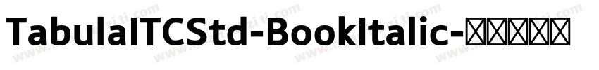 TabulaITCStd-BookItalic字体转换