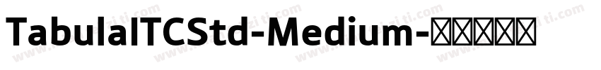 TabulaITCStd-Medium字体转换