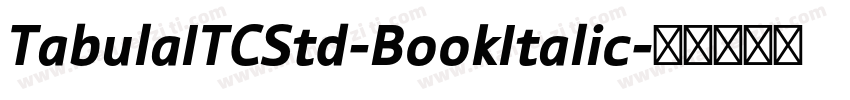TabulaITCStd-BookItalic字体转换