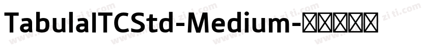 TabulaITCStd-Medium字体转换