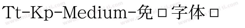 Tt-Kp-Medium字体转换
