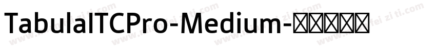 TabulaITCPro-Medium字体转换