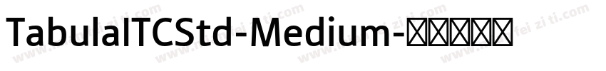 TabulaITCStd-Medium字体转换