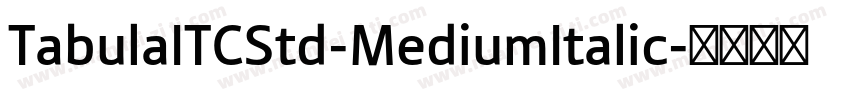 TabulaITCStd-MediumItalic字体转换