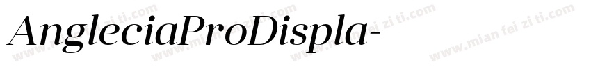AngleciaProDispla字体转换