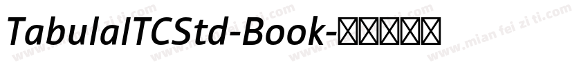 TabulaITCStd-Book字体转换