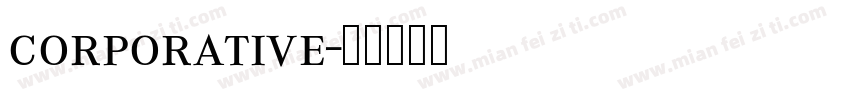 corporative字体转换