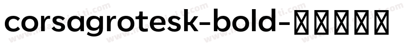 corsagrotesk-bold字体转换