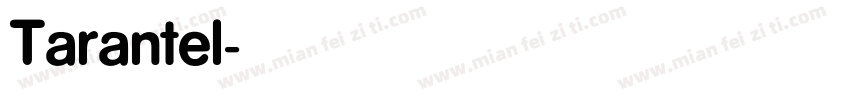 Tarantel字体转换