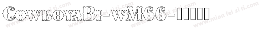 CowboyaBi-wM66字体转换