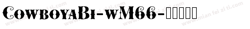 CowboyaBi-wM66字体转换