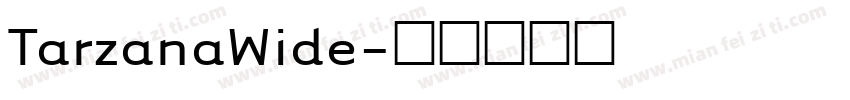 TarzanaWide字体转换