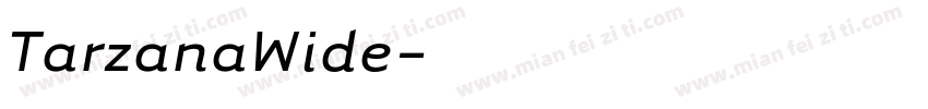 TarzanaWide字体转换