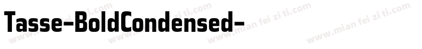 Tasse-BoldCondensed字体转换