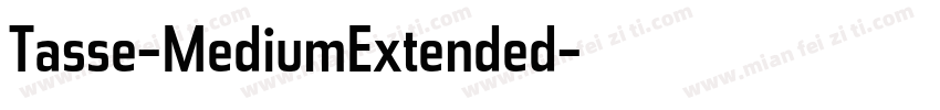Tasse-MediumExtended字体转换