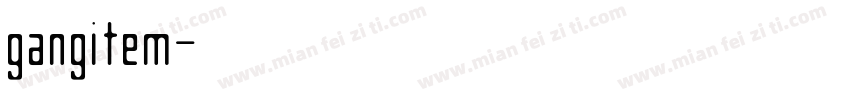 gangitem字体转换