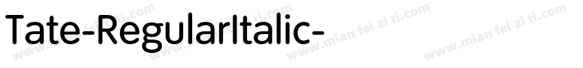 Tate-RegularItalic字体转换