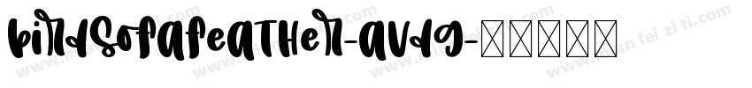 BirdsOfAFeather-avDg字体转换