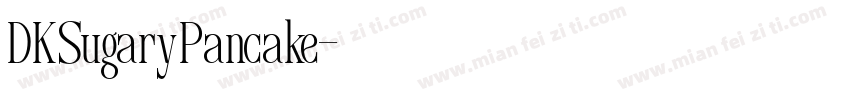 DKSugaryPancake字体转换