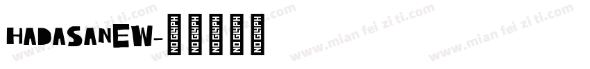 HADASANEW字体转换