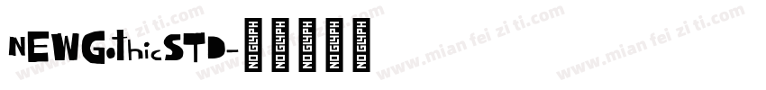 NEWGothicSTD字体转换