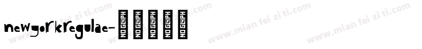 newyorkregulae字体转换