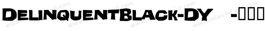 DelinquentBlack-DY43字体转换