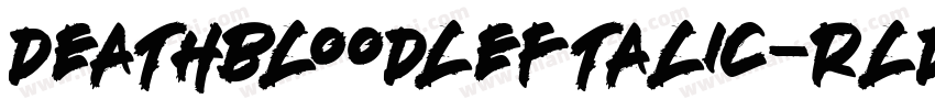 DeathbloodLeftalic-rLD8字体转换