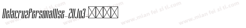 DelacruzPersonalUse-ZVJo3字体转换