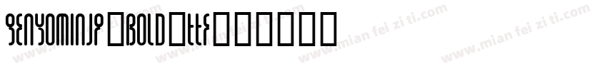 gENYOMINJP-Bold-ttf字体转换