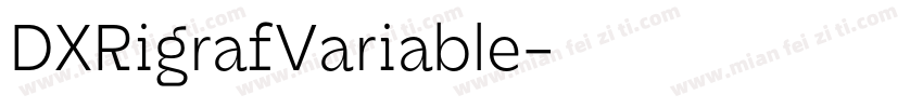 DXRigrafVariable字体转换