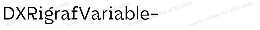 DXRigrafVariable字体转换