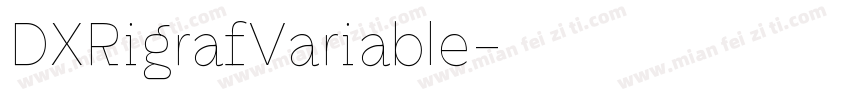 DXRigrafVariable字体转换