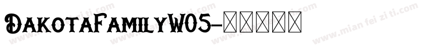 DakotaFamilyW05字体转换