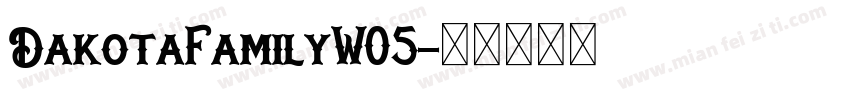 DakotaFamilyW05字体转换