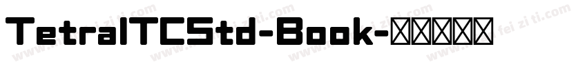 TetraITCStd-Book字体转换
