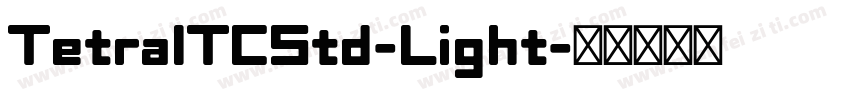 TetraITCStd-Light字体转换