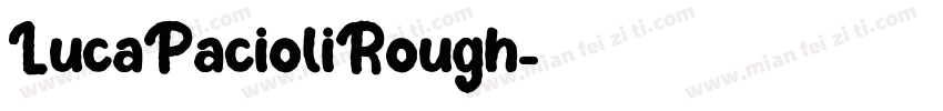 LucaPacioliRough字体转换