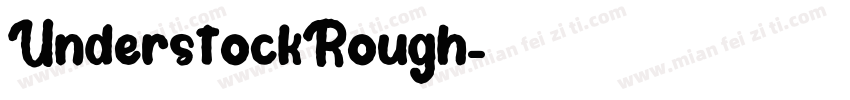 UnderstockRough字体转换