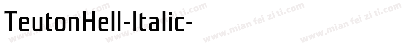 TeutonHell-Italic字体转换