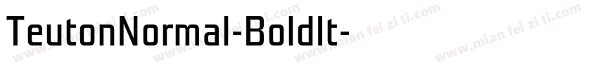 TeutonNormal-BoldIt字体转换