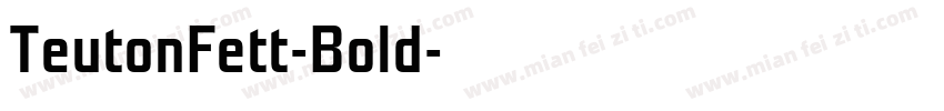 TeutonFett-Bold字体转换
