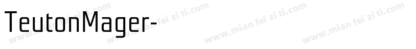 TeutonMager字体转换