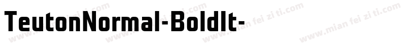TeutonNormal-BoldIt字体转换