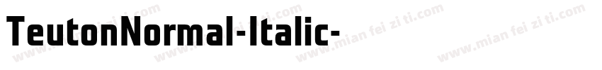 TeutonNormal-Italic字体转换