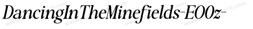 DancingInTheMinefields-EO0z字体转换