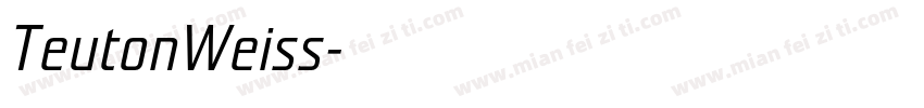 TeutonWeiss字体转换